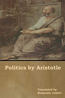 Politics By Aristotle - 9781618954886