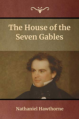 The House Of The Seven Gables - 9781618956088