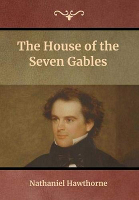 The House Of The Seven Gables - 9781618956095