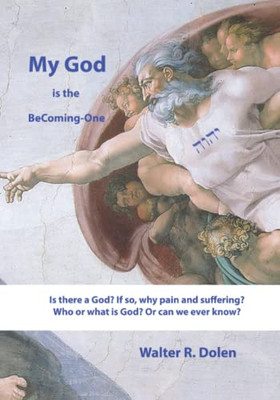 My God Is The Becoming-One: God Papers - 9781619180550