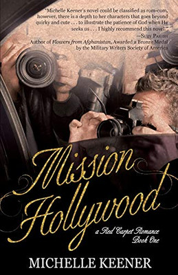 Mission Hollywood (A Red Carpet Romance) - 9781620209301