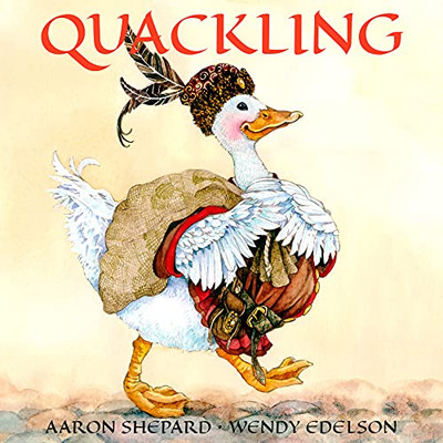 Quackling: A Not-Too-Grimm Fairy Tale - 9781620355855