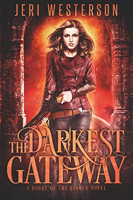 The Darkest Gateway (Booke Of The Hidden)
