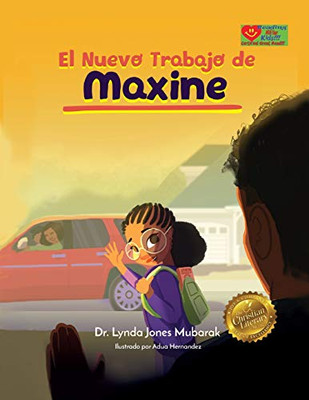 El Trabajo Nuevo De Maxine (Spanish Edition) - 9781626766754