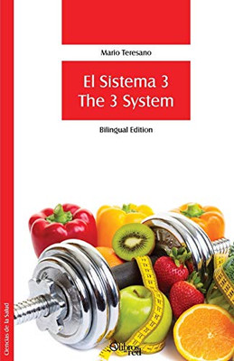 El Sistema 3. The 3 System (Bilingual Edition) (Spanish Edition)
