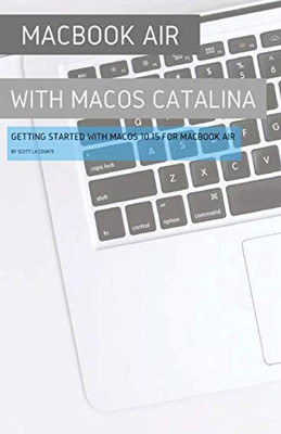 Macbook Air (Retina) With Macos Catalina: Getting Started With Macos 10.15 For Macbook Air