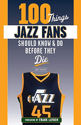 100 Things Jazz Fans Should Know & Do Before They Die (100 Things...Fans Should Know)