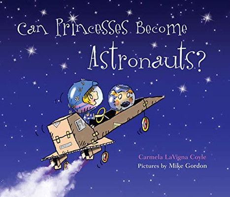 Can Princesses Become Astronauts? (Do Princesses)