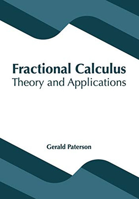 Fractional Calculus: Theory And Applications