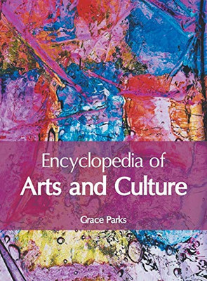 Encyclopedia Of Arts And Culture