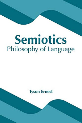 Semiotics: Philosophy Of Language