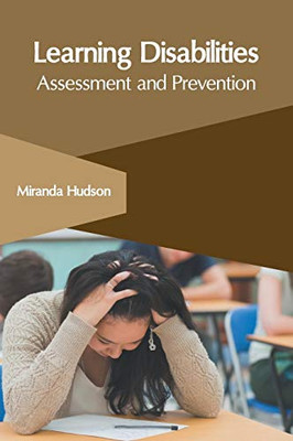 Learning Disabilities: Assessment And Prevention
