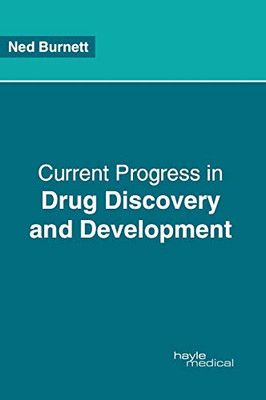 Current Progress In Drug Discovery And Development