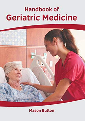 Handbook Of Geriatric Medicine