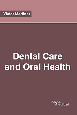 Dental Care And Oral Health
