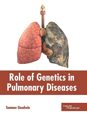 Role Of Genetics In Pulmonary Diseases