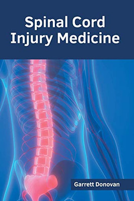 Spinal Cord Injury Medicine