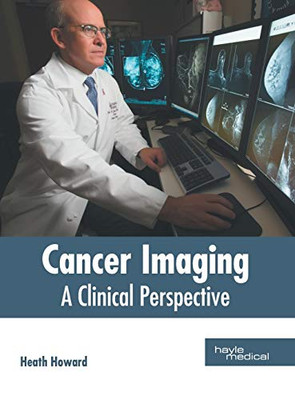 Cancer Imaging: A Clinical Perspective