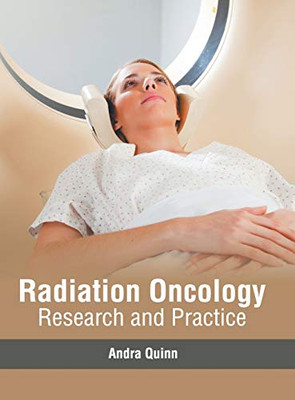 Radiation Oncology: Research And Practice