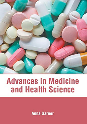 Advances In Medicine And Health Science