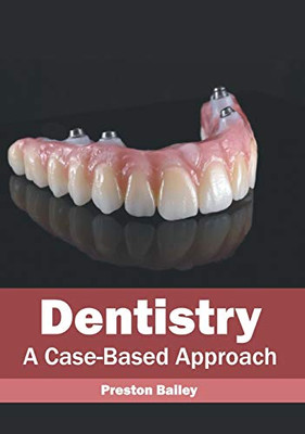 Dentistry: A Case-Based Approach