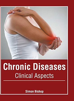 Chronic Diseases: Clinical Aspects