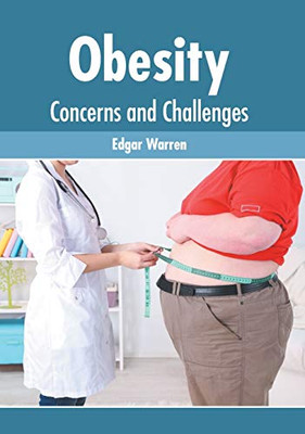 Obesity: Concerns And Challenges