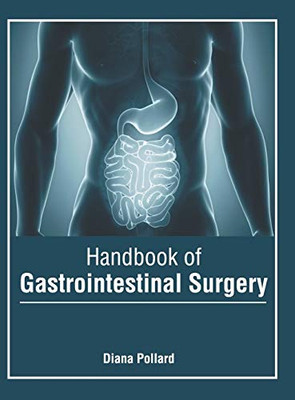 Handbook Of Gastrointestinal Surgery