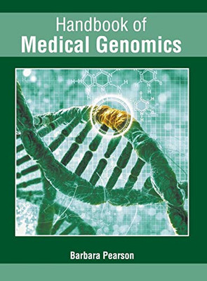 Handbook Of Medical Genomics