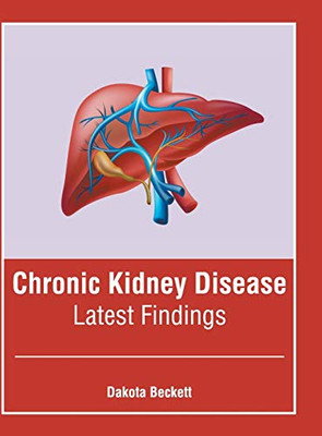 Chronic Kidney Disease: Latest Findings