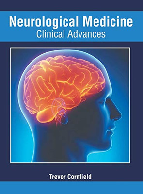 Neurological Medicine: Clinical Advances