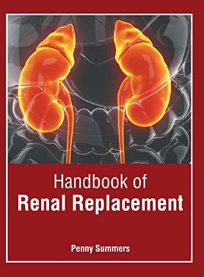 Handbook Of Renal Replacement