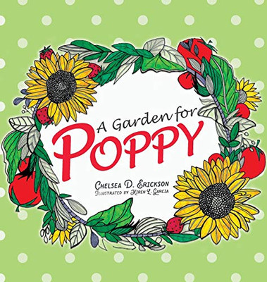 A Garden For Poppy (2) - 9781632962287