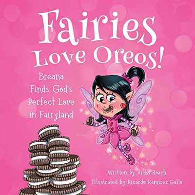 Fairies Love Oreos! - 9781633372719