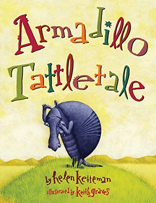 Armadillo Tattletale - 9781635618174