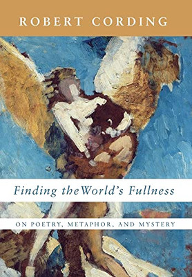 Finding The World'S Fullness - 9781639820252