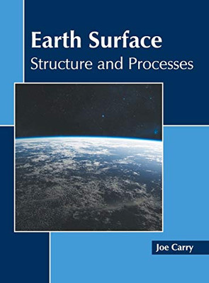 Earth Surface: Structure And Processes