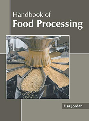 Handbook Of Food Processing