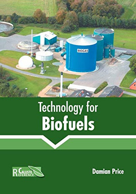 Technology For Biofuels