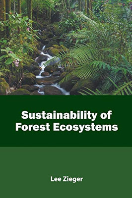 Sustainability Of Forest Ecosystems