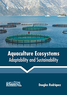 Aquaculture Ecosystems: Adaptability And Sustainability