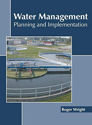 Water Management: Planning And Implementation