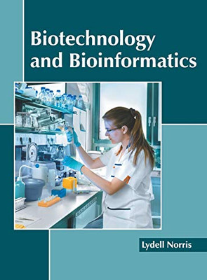 Biotechnology And Bioinformatics