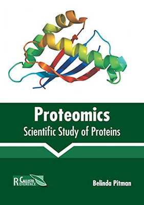 Proteomics: Scientific Study Of Proteins