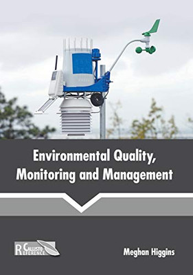 Environmental Quality, Monitoring And Management
