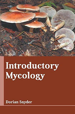 Introductory Mycology