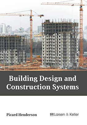 Building Design And Construction Systems