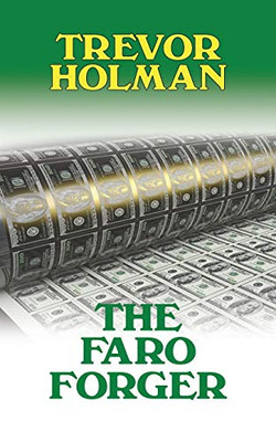 The Faro Forger - 9781641821186