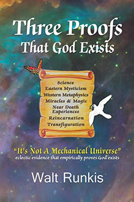 Three Proofs That God Exists - 9781641824316