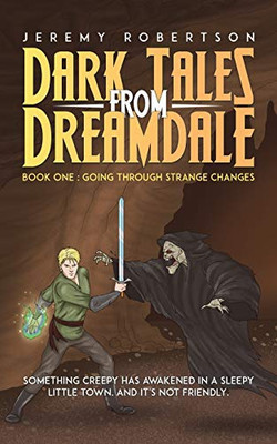 Dark Tales From Dreamdale - 9781641825665